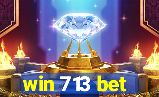 win 713 bet
